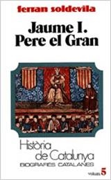 JAUME I  PERE EL GRAN | 9788431618087 | SOLDEVILLE