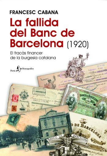 LA FALLIDA DEL BANC DE BARCELONA | 9788498090222 | CABANA