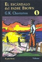 ESCANDALO DEL PADRE BROWN PB-5 | 9788477025689 | CHESTERTON, G.K.