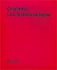 CATALUNYA, UNA HISTORIA EUROPEA | 9788439370505 | VARIOS