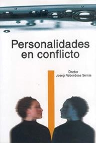 PERSONALIDADES EN CONFLICTO | 9788489902633 | SERRAS