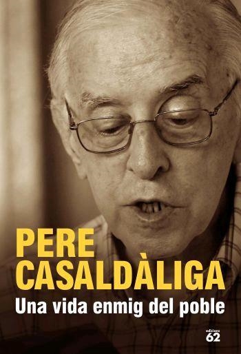 UNA VIDA ENMIG DEL POBLE | 9788429758849 | CASALDALIGA