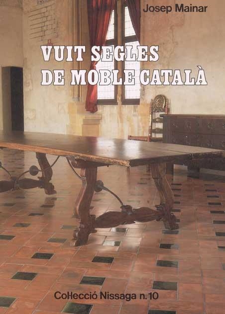 VUIT SEGLES DE MOBLES CATALA | 9788423204113 | MAINAR