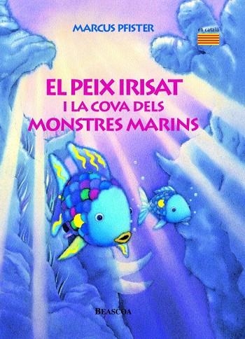 EL PEIX IRISAT I COVA MONSTRES | 9788448821944 | MARCUS PFISTER