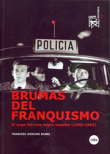 BRUMAS DEL FRANQUISMO | 9788447531745 | BARBA