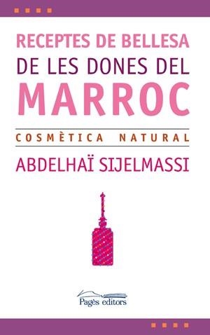 RECEPTES DE BELLESA DONES MARROC | 9788497794961 | SIJELMASSI