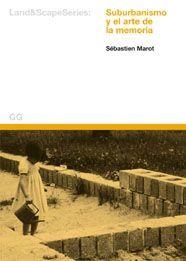 SUBURBANISMO Y ARTE DE LA MEMORI | 9788425219948 | MAROT