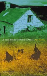 CASA DE UNA ESCRITURA DE GALES | 9788482982878 | MORRIS