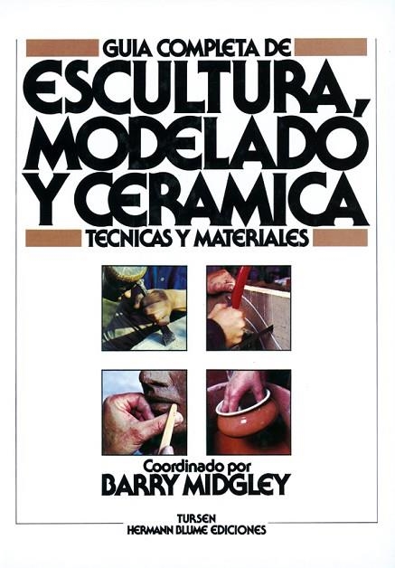 GUIA COMPLETA DE ESCULTURA MODE | 9788487756290 | MIDGLEY, BARRY