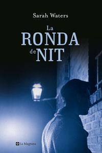 LA RONDA DE NIT | 9788479010744 | SARAH WATERS