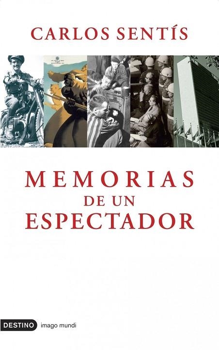 MEMORIAS DE UN ESPECTADOR | 9788423339624 | SENTIS