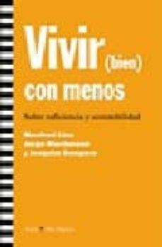 VIVIR (BIEN) CON MENOS | 9788474269048 | LINZ & REICHMANN