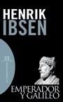 EMPERADOR Y GALILEO | 9788474908305 | IBSEN