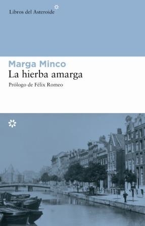 LA HIERBA AMARGA | 9788493544843 | MINCO