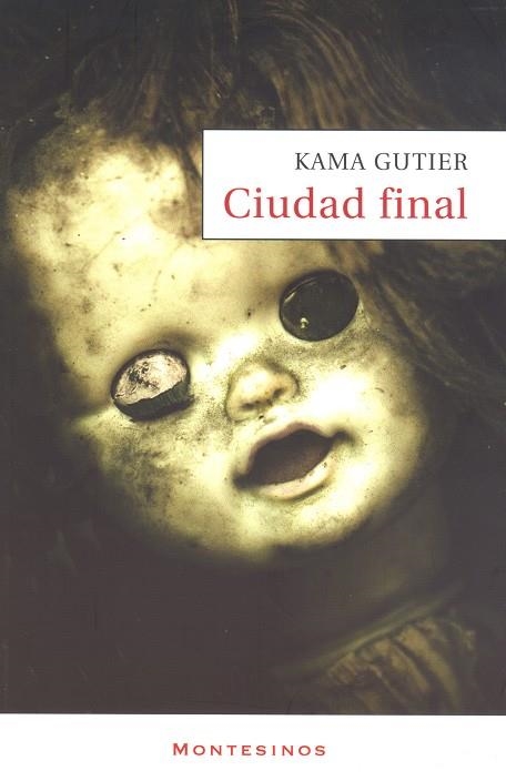 CIUDAD FINAL | 9788496831360 | GUTIER