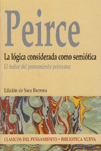 LA LOGICA CONSIDERADA COMO SEMIO | 9788497425940 | VARIOS