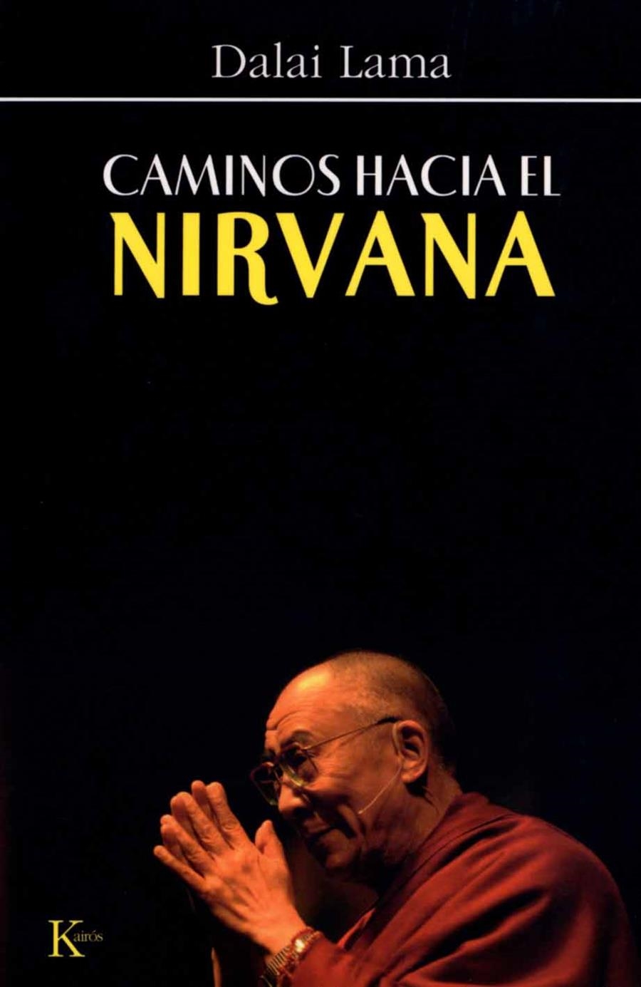 CAMINOS HACIA EL NIRVANA -SP | 9788472456594 | DALAI LAMA