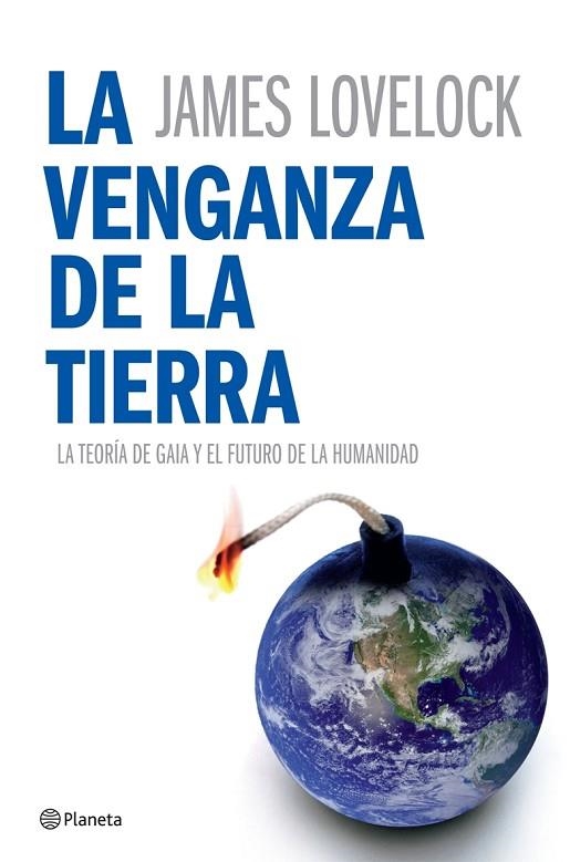 LA VENGANZA DE LA TIERRA | 9788408070283 | LOVELOCK, JAMES