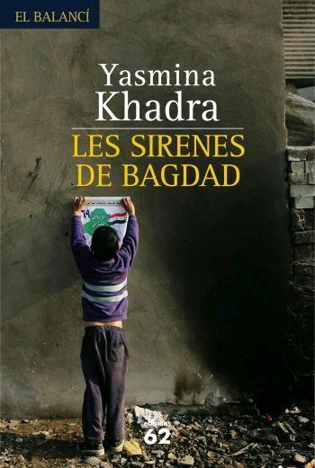 LES SIRENES DE BAGDAD | 9788429760033 | KHADRA