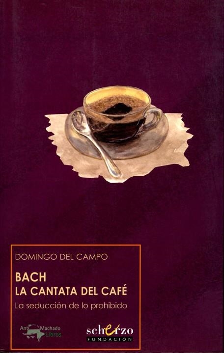 BACH LA CANTATA DEL CAFE | 9788477744429 | VARIOS