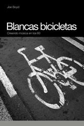 BLANCAS BICICLETAS | 9788493541224 | BOYD