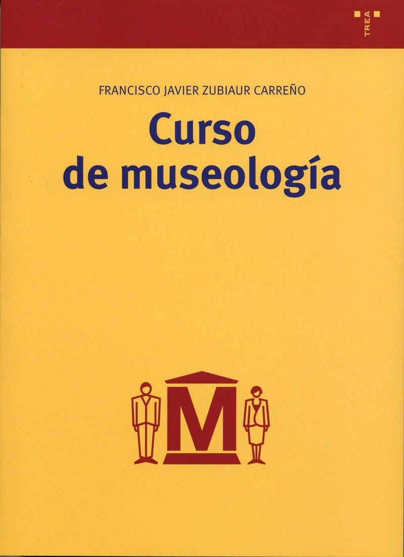 CURSO DE MUSEOLOGIA | 9788497041324 | CARREÑO