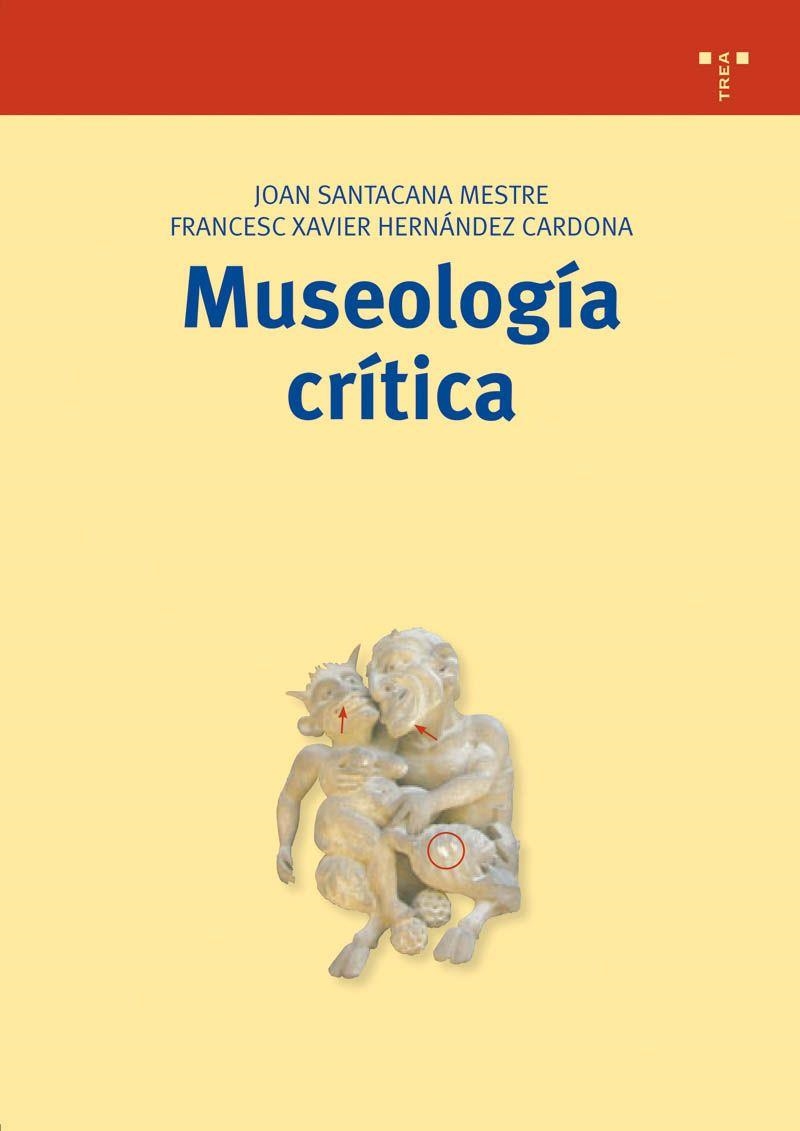 MUSEOLOGIA CRITICA | 9788497042260 | VARIOS