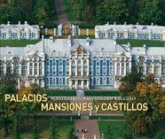 PALACIOS MANSIONES Y CASTILLOS | 9788497853798 | VARIOS