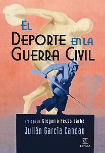 EL DEPORTE EN LA GUERRA CIVIL | 9788467026221 | CANDAU