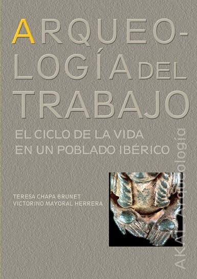 ARQUEOLOGIA DEL TRABAJO | 9788446023111 | VARIOS