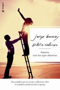 AMARSE CON LOS OJOS ABIERTOS | 9788478718207 | BUCAY