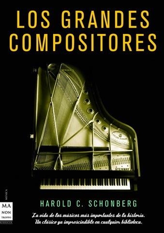 LOS GRANDES COMPOSITORES | 9788496924048 | SCHONBERG, HAROLD C.