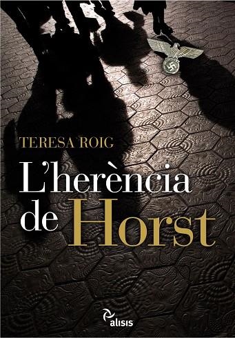 L'HERENCIA DE HORST | 9788496767584 | TERESA ROIG