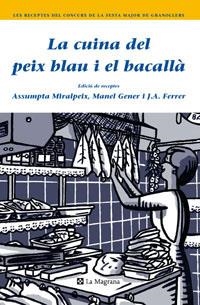 CUINA DEL PEIX BLAU I EL BACALLA | 9788489662452 | AUTORS DIVERSOS