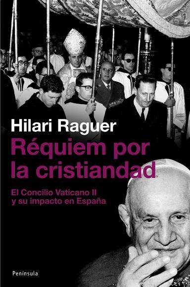 REQUIEM POR LA CRISTIANIDAD | 9788483077542 | RAGUER