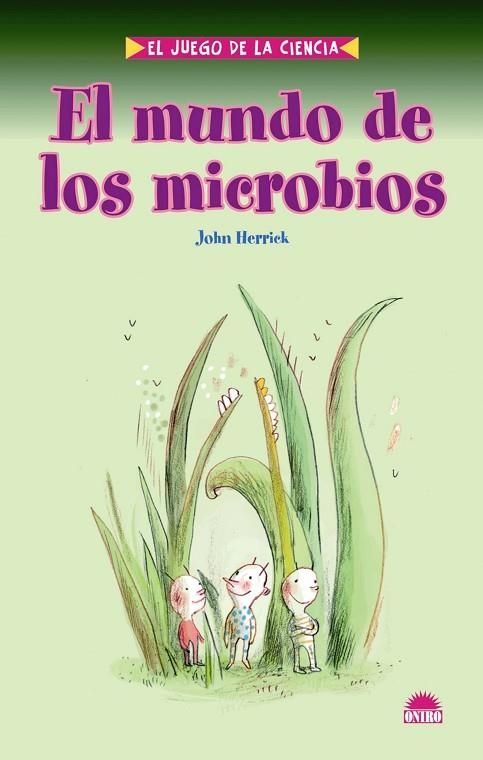 EL MUNDO DE LOS MICROBIOS | 9788497542982 | HERRIEK