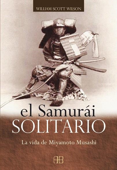 EL SAMURAI SOLITARIO | 9788496111257 | WILSON