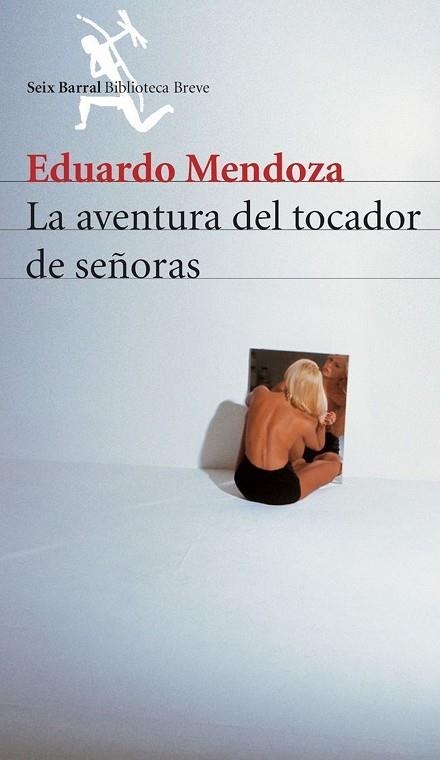 AVENTURA DEL TOCADOR DE SEÑORAS | 9788432210907 | MENDOZA, EDUARDO