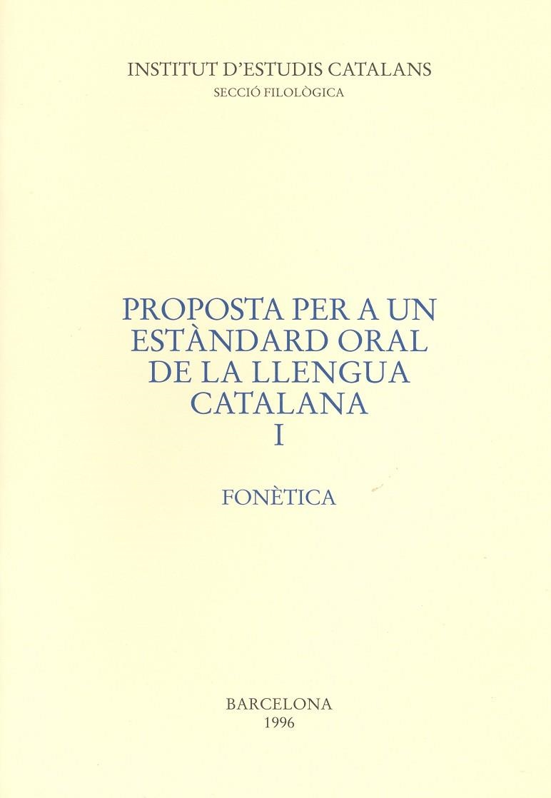 PROPOSTA PER UN ESTÀNDARD ORAL I | 9788472833197 | INST. ESTUDIS CATAL.