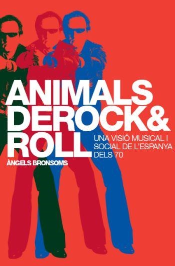 ANIMALS DE ROCK&ROLL | 9788498090338 | BRONSOMS