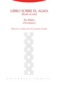 LIBRO SOBRE EL ALMA | 9788481649475 | IBN BAYYA (AVEMPACE)