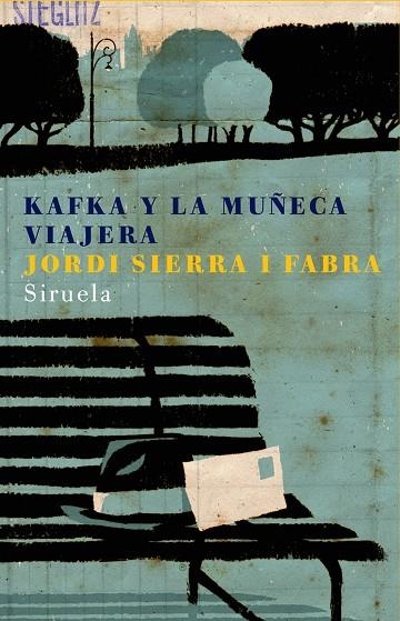 KAFKA Y LA MUÐECA VIAJERA TE-131 | 9788478449859 | SIERRA I FABRA, JORD