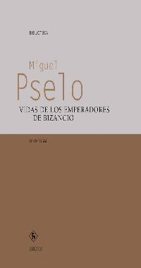 VIDAS DE LOS EMPERADORES DE ... | 9788424927547 | MIGUEL PSELO