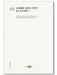 LLIBRE DELS FETS DE JAUME I | 9788486574260 | FERRANDO/ESCARTÍ