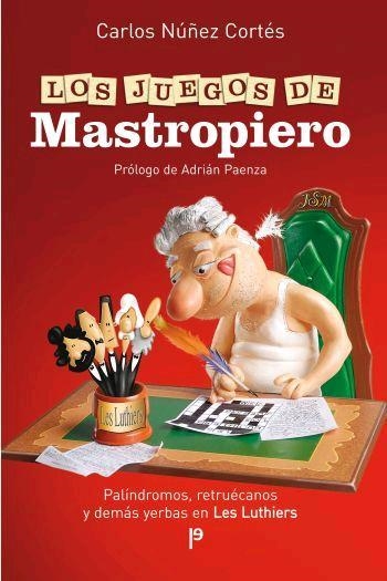 LOS JUEGOS DE MASTROPIERO | 9788483078112 | CORTES