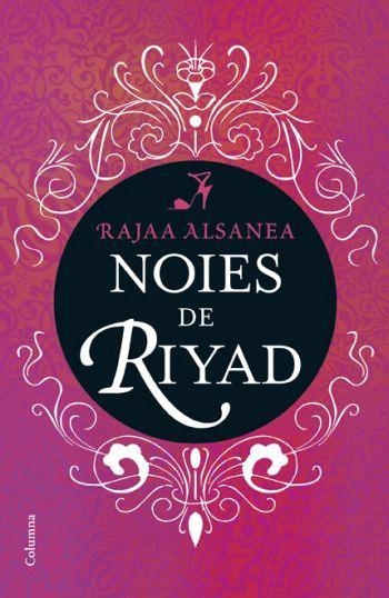 NOIES DE RIYAD | 9788466408301 | ALSANEA