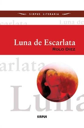 LUNA DE ESCARLATA | 9788496483491 | DIEZ