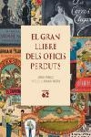 EL LLIBRE DELS OFICIS PERDUTS | 9788429758993 | VARIOS