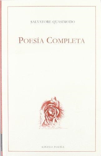 POESIA COMPLETA SALVATORE QUASIMODO | 9788496067059 | QUASIMODO, SALVATORE