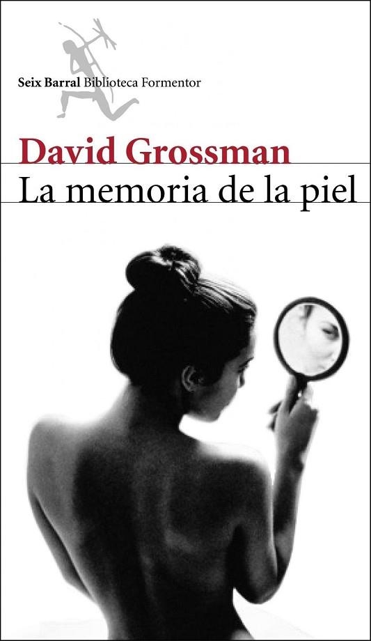 LA MEMORIA DE LA PIEL | 9788432228223 | GROSSMAN